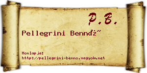 Pellegrini Bennó névjegykártya